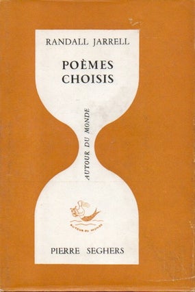 Item #93367 Poemes Choisis. Randall Jarrell, Renaud De Jouvenel, trans