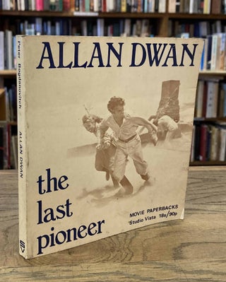 Item #93389 The Last Pioneer. Allan Dwan