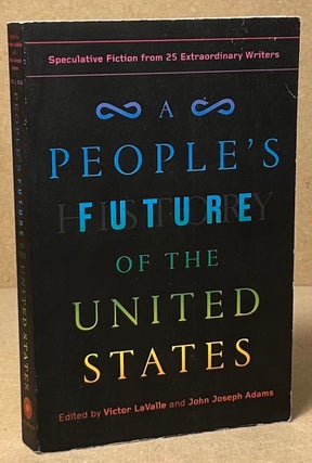 Item #93424 A People's Future of the United States _ Speculative Fiction from 25 Extraordinary...