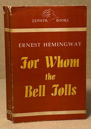 Item #93479 For Whom the Bell Tolls. Ernest Hemingway