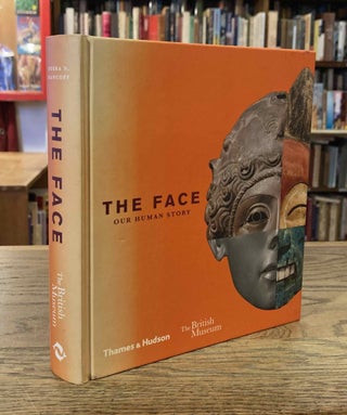 Item #93589 The Face _ Our Human Story. Debra N. Mancoff