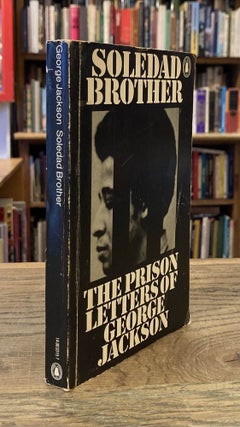 Item #93594 Soledad Brother _ The Prison Letters of George Jackson. George Jackson, Jean Genet,...