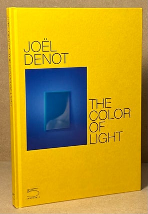 Item #93606 The Color of Light. Joel Denot