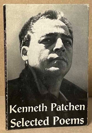 Item #93640 Selected Poems. Kenneth Patchen