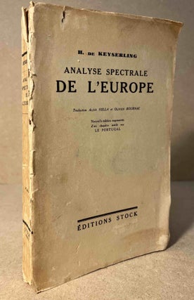 Item #93674 Analyse Spectrale de l'Europe _ (Das Spektrum Europas). Hermann De Keyserling, Alzir...