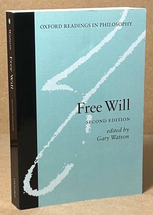 Item #93757 Free Will _ Second Edition. Gary Watson
