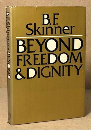Item #93763 Beyond Freedom & Dignity. B. F. Skinner
