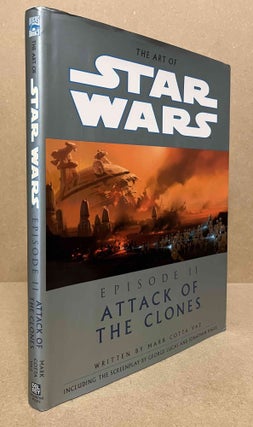 Item #93776 The Art of Star Wars _ Episode II _ Attack of the Clones. Mark Cotta Vaz