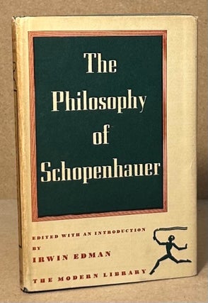 Item #93794 The Philosophy of Schopenhauer. Irwin Edman