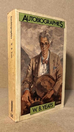Item #93951 Autobiographies. W. B. Yeats