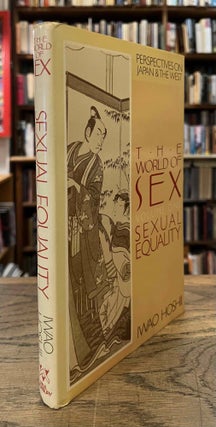 Item #93961 The World of Sex _ Sexual Equality. Iwao Hoshii