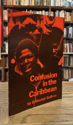 Item #93988 Confusion in the Caribbean. D. Sinclair DaBreo