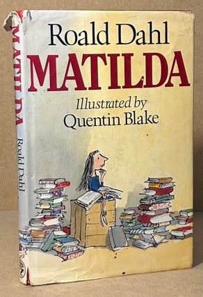 Item #94060 Matilda. Roald Dahl, Quentin Blake