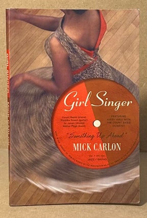 Item #94077 Girl Singer. Mick Carlon