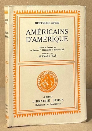 Item #94078 Americains D'Amerique. Gertrude Stein