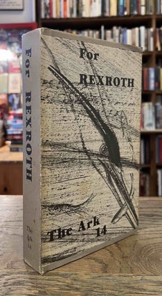 Item #94137 The Ark 14 _ For Rexroth. Geoffrey Gardner, text