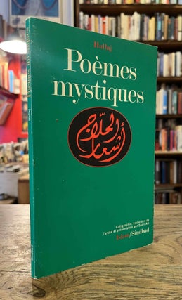 Item #94140 Poemes Mystiques. Hussein Mansour Al-Hallaj, Sami-Ali, trans