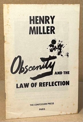 Item #94232 Obscenity and the Law of Reflection. Henry Miller