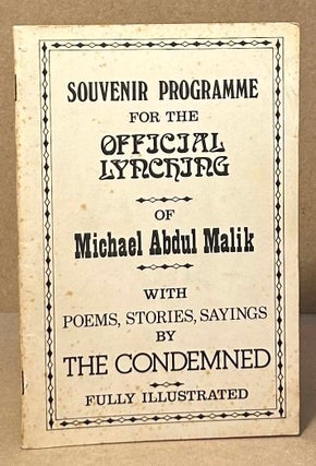 Item #94234 Souvenir Programme for the Official Lynching of Michael Abdul Malik _ With Poems,...