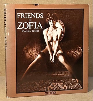 Item #94321 Friends of Zofia. Wladyslaw Pawelec