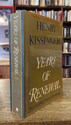 Item #94353 Years of Renewal. Henry Kissinger