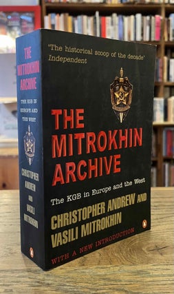 Item #94364 The Mitrokhin Archive _ The KGB in Europe and the West. Christopher Andrew, Vasili...