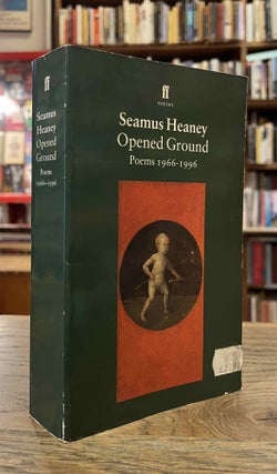 Item #94404 Opened Ground _ Poems _ 1966-1996. Seamus Heaney