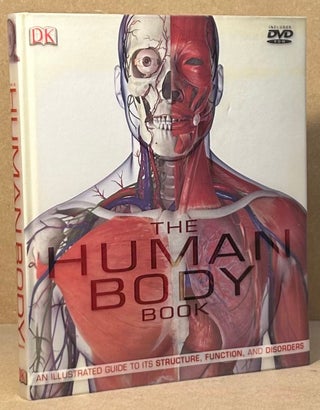 Item #94422 The Human Body Book _ An Illustrated Guide to its Structure, Function, and Disorders....