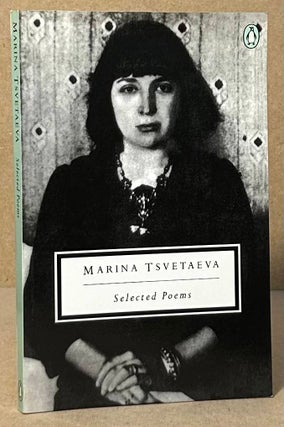 Item #94431 Selected Poems. Marina Tsvetaeva, Elaine Feinstein