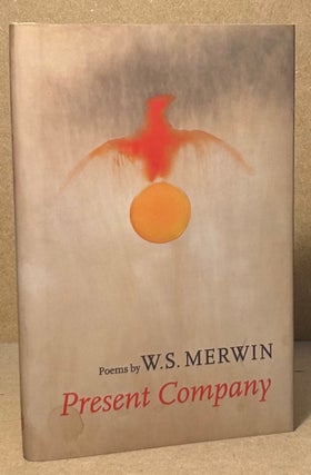 Item #94455 Present Company. W. S. Merwin