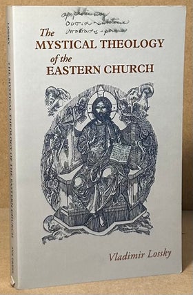 Item #94493 The Mystical Theology of the Eastern Church. Vladimir Lossky