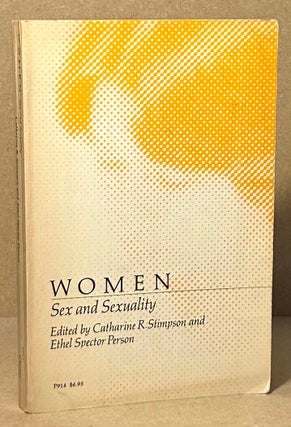 Item #94507 Women _ Sex and Sexuality. Catherine R. Stimpson, Ethel Spector Person
