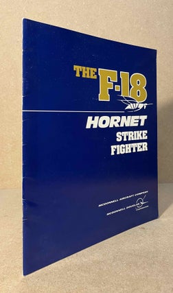 Item #94525 The F-18 Hornet Strike Fighter. McDonnell Aircraft Company