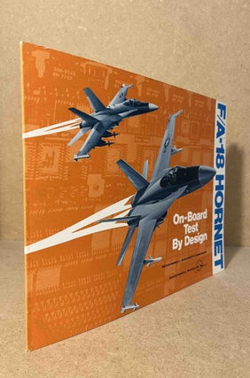 Item #94530 F/A-18 _ On-Board Test by Design. McDonnell Aircraft Company