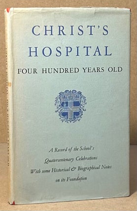 Item #94594 Christ's Hospital _ Four Hundred Years Old. N/A