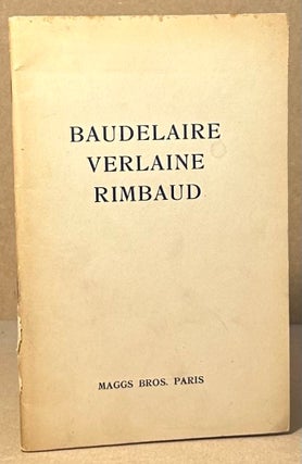 Item #94602 Editions Originales et Autographes de Charles Baudelaire Paul Verlaine Arthur...