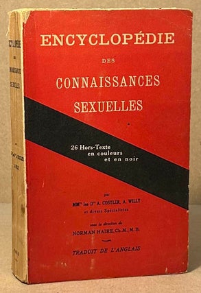 Item #94610 Encyclopedie des Connaissances Sexuelles _ 26 Hors-Texte en couleurs et en noir. A....