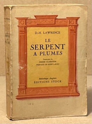 Item #94708 Le Serpent a Plumes. D. H. Lawrence, Denise Clairouin, trans