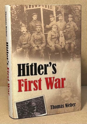 Item #94720 Hitler's First War. Thomas Weber