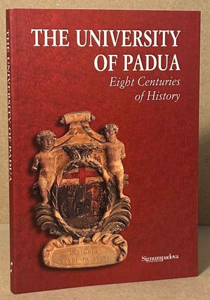 Item #94775 The University of Padua _ Eight Centuries of History. Piero Del Negro