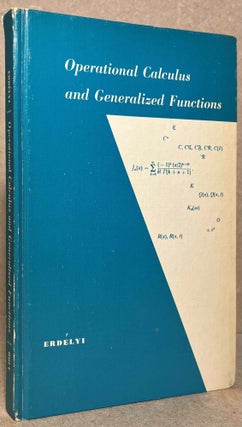 Item #94782 Operational Calculus and Generalized Functions. Arthur Erdelyi