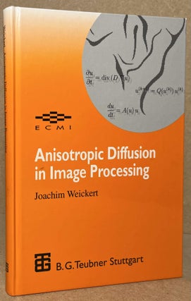 Item #94783 Anisotropic Diffusion in Image Processing. Joachim Weickert