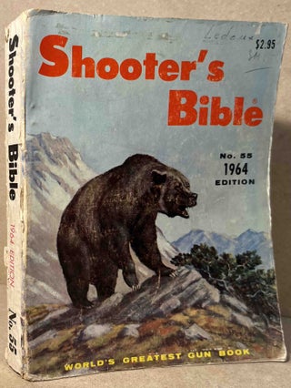 Item #94803 Shooter's Bible _ No. 55. NA