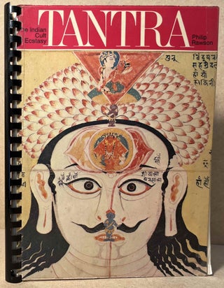 Item #94804 TANTRA _ The Indian Cult of Ecstasy. Philip Rawson