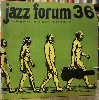 Item #94822 Jazz Forum _ The Magazine of the European Jazz Federation _ No. 36 4/1975. Jan Byrczek