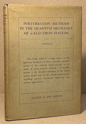 Item #94909 Perturbation Methods in the Quantum Mechanics of n-Electron Systems. E. M. Corson