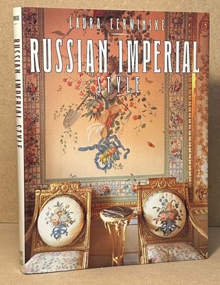 Item #94914 Russian Imperial Style. Laura Cerwinske