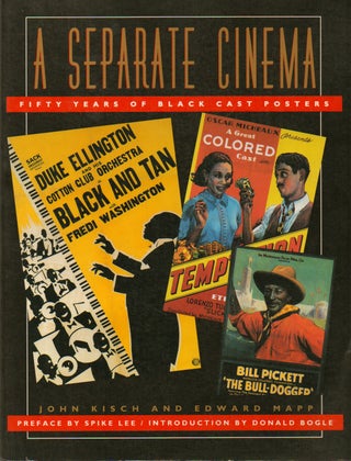 Item #94964 A Separate Cinema _ Fifty Years of Black Cast Posters. John Kisch, Edward Mapp, Spike...