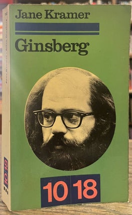 Item #95019 Allen Ginsberg en Situation _ Allen Ginsberg in America. Jane Kramer, Claude Gilbert,...