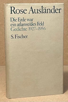 Item #95052 Gedichte 1927-1956 _ Die Erde war ein atlasweisses Feld. Rose Auslander